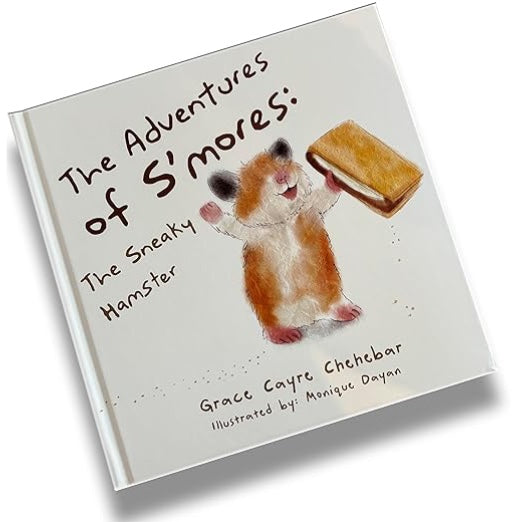 The Adventures of S'mores: The Sneaky Hamster